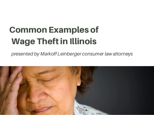 common examples of wage theft in illinois 1 638